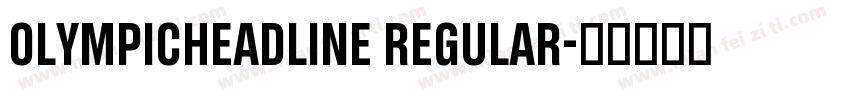 OlympicHeadline Regular字体转换